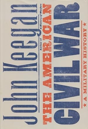 Immagine del venditore per The American Civil War: A Military History venduto da Kenneth A. Himber