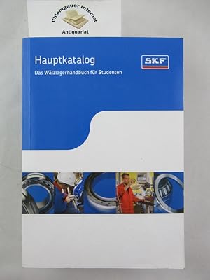 Bild des Verkufers fr Hauptkatalog. Das Wlzlagerhandbuch fr Studenten. zum Verkauf von Chiemgauer Internet Antiquariat GbR