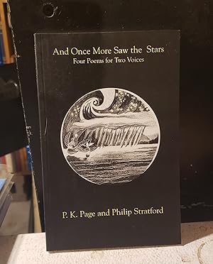 AND ONCE MORE SAW THE STARS: for poems for two voices