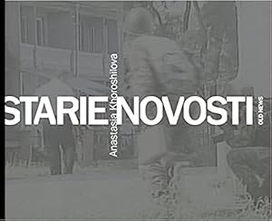 Imagen del vendedor de Anastasia Khoroshilova : Starie Novosti / Alte Nachrichten. a la venta por BuchKunst-Usedom / Kunsthalle