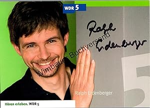 Bild des Verkufers fr Original Autogramm Ralph Erdenberger WDR5 /// Autogramm Autograph signiert signed signee zum Verkauf von Antiquariat im Kaiserviertel | Wimbauer Buchversand