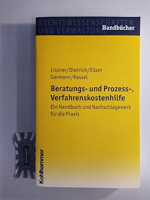 Beratungs- und Prozess-, Verfahrenskostenhilfe. Handbuch und Nachschlagewerk für die Praxis.