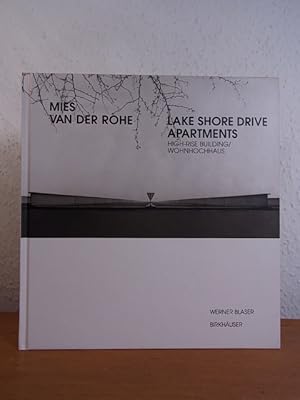 Imagen del vendedor de Mies van der Rohe. Lake Shore Drive Apartments. High-Rise Building / Wohnhochhaus [English - Deutsch] a la venta por Antiquariat Weber