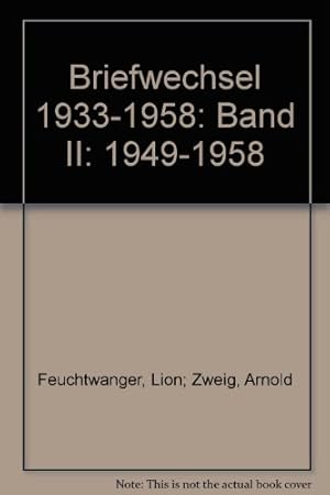 Bild des Verkufers fr Feuchtwanger, Lion: Briefwechsel. - Bd. 2, 1949 - 1958 zum Verkauf von Antiquariat Jochen Mohr -Books and Mohr-