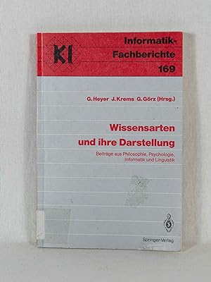 Wissensarten und ihre Darstellung: Beiträge aus Philosophie, Psychologie, Informatik und Linguist...