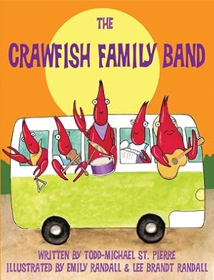 Imagen del vendedor de The Crawfish Family Band (Hardback or Cased Book) a la venta por BargainBookStores