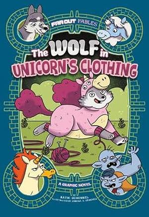 Image du vendeur pour The Wolf in Unicorn's Clothing (Paperback) mis en vente par Grand Eagle Retail