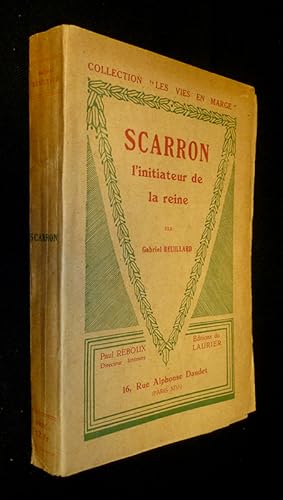 Imagen del vendedor de Scarron, l'initiateur de la reine a la venta por Abraxas-libris