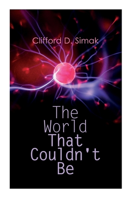 Seller image for The World That Couldn't Be (Paperback or Softback) for sale by BargainBookStores