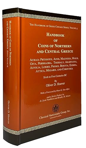 Handbook of Coins of Northern and Central Greece (Handbook of Greek Coinage Series, Vol. 4)