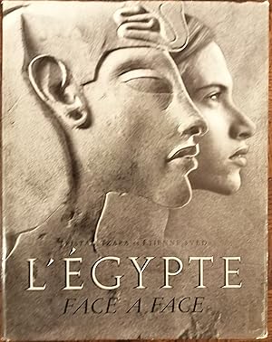 Image du vendeur pour L'EGYPTE FACE A FACE. mis en vente par librairie l'itinraire