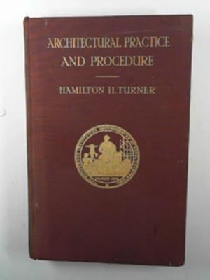 Seller image for Architectural practice and procedure: a manual for practitioners & students for sale by Cotswold Internet Books