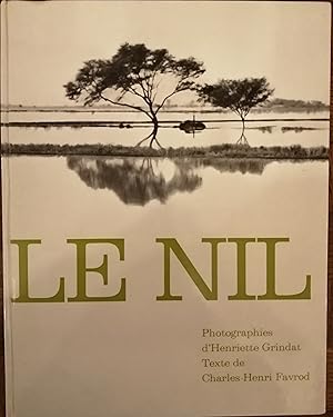 Seller image for LE NIL. Des sources des pyramides aux barrages. for sale by librairie l'itinraire