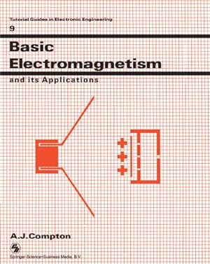 Bild des Verkufers fr Basic Electromagnetism and its Applications zum Verkauf von AHA-BUCH GmbH