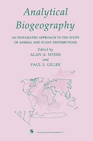 Immagine del venditore per Analytical Biogeography : An Integrated Approach to the Study of Animal and Plant Distributions venduto da AHA-BUCH GmbH