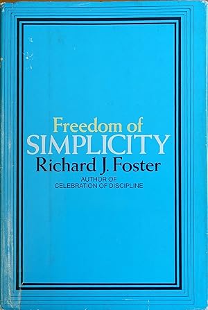 Seller image for Freedom of Simplicity for sale by Faith In Print