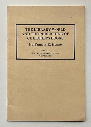 The Library World and the Publishing of Children's Books
