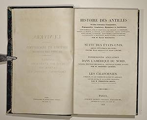 Seller image for Histoire des Antilles. Suite des Etats-Unis (USA). L'Amerique du Nord: Canada. Les Californies: l'Oregon et l'Amerique russe. (vier Teile in einem Band). for sale by Versandantiquariat Christine Laist