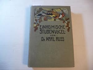 Bild des Verkufers fr Handbuch fr Vogelliebhaber, Vogelzchter und Vogelhndler - Zweiter Band : Einheimische Stubenvgel. zum Verkauf von Gebrauchtbcherlogistik  H.J. Lauterbach