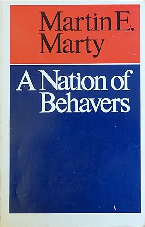 Seller image for A Nation of Behavers for sale by Faith In Print