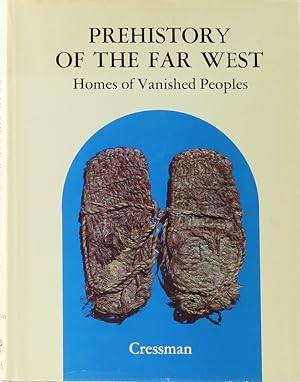 Seller image for Prehistory of the Far West. Homes of Vanished Peoples. 2. Aufl. for sale by Antiquariat Held