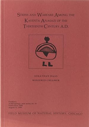 Bild des Verkufers fr Stress and Warfare among the Kayenta Anasazi of the Thirteenth Century A. D. zum Verkauf von Antiquariat Held