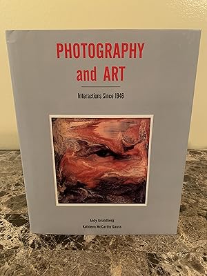 Bild des Verkufers fr Photography and Art: Interactions Since 1946 [FIRST EDITION] zum Verkauf von Vero Beach Books