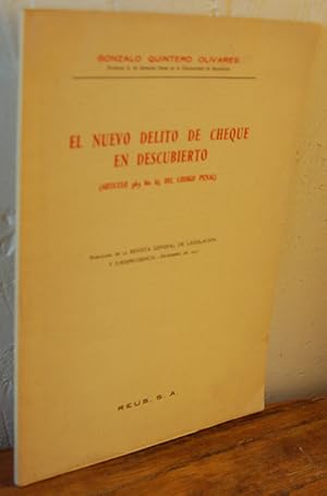 Seller image for EL NUEVO DELITO DE CHEQUE EN DESCUBIERTO (Artculo 563 bis b), del Cdigo Penal for sale by EL RINCN ESCRITO