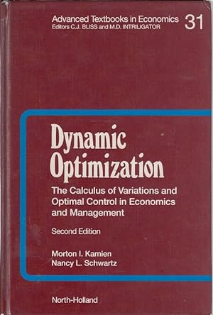 Dynamic optimization : the calculus of variations and optimal control in economics and management...