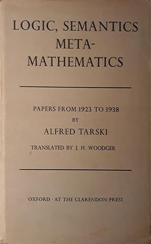 Logic, Semantics, Meta-Mathematics: papers from 1923 to 1938