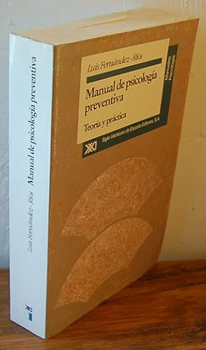 Seller image for MANUAL DE PSICOLOGA PREVENTIVA. Teora y prctica for sale by EL RINCN ESCRITO