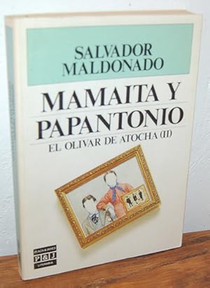 Imagen del vendedor de MAMATA Y PAPANTONIO. El Olivar de Atocha (II) a la venta por EL RINCN ESCRITO