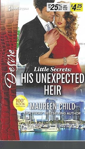 Seller image for Little Secrets: His Unexpected Heir for sale by Vada's Book Store