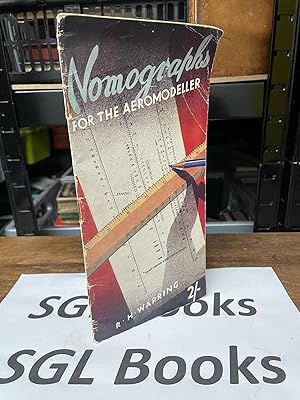 Nomographs For The Aeromodeller: A lightning method of calculation covering all the main formulae...