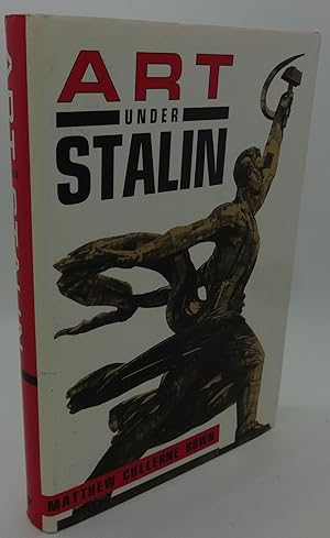 Imagen del vendedor de ART UNDER STALIN a la venta por Booklegger's Fine Books ABAA