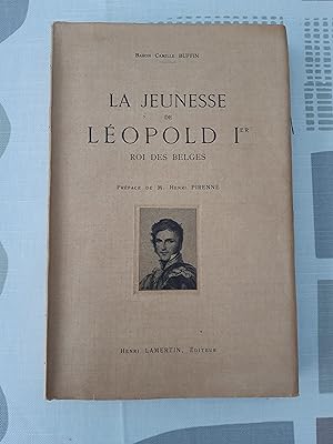 La jeunesse de Léopold Ier roi des belges