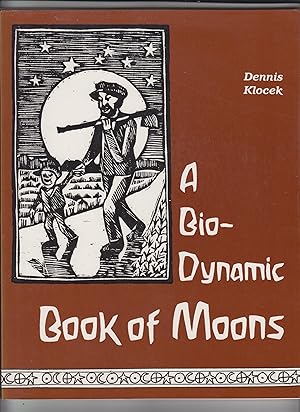 Seller image for A Bio-Dynamic Book of Moons for sale by Tempus Books