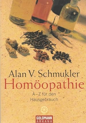 Bild des Verkufers fr Homopathie. A - Z fr den Hausgebrauch. zum Verkauf von Ant. Abrechnungs- und Forstservice ISHGW