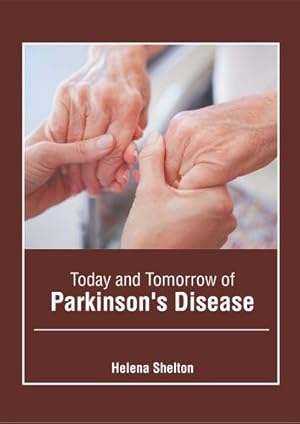 Seller image for Today and Tomorrow of Parkinson's Disease [Hardcover ] for sale by booksXpress
