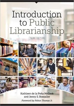Seller image for Introduction to Public Librarianship, Third Edition by Kathleen de La Peña McCook, Jenny S. Bossaller, Felton Thomas Jr. [Paperback ] for sale by booksXpress