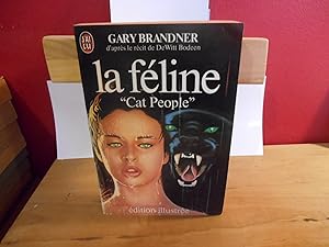 Seller image for LA FELINE (CAT PEOPLE) for sale by La Bouquinerie  Dd
