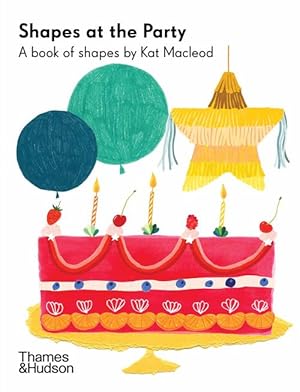 Immagine del venditore per Shapes at the Party (Board Book) venduto da Grand Eagle Retail