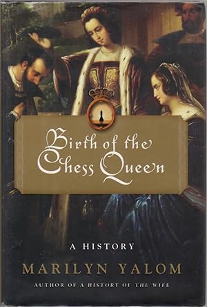 Imagen del vendedor de Birth of the Chess Queen: A History a la venta por Clausen Books, RMABA