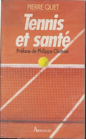 Image du vendeur pour Tennis et sant : huit praticiens du sport vous conseillent mis en vente par PRISCA