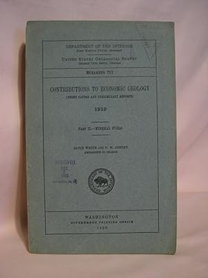 Immagine del venditore per CONTRIBUTIONS TO ECONOMIC GEOLOGY 1919; PART II, MINERAL FUELS; GEOLOGICAL SURVEY BULLETIN 711 venduto da Robert Gavora, Fine & Rare Books, ABAA