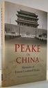 Bild des Verkufers fr Peake in China: Memoirs of Ernest Cromwell Peake zum Verkauf von Monroe Street Books