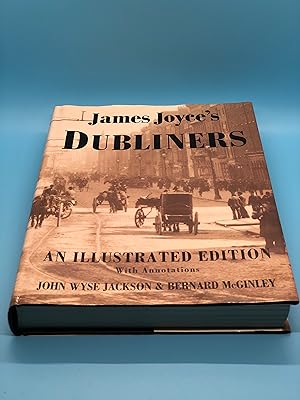 Seller image for James Joyce's Dubliners: An Illustrated Edition With Annotations for sale by Modern First Editions Boston