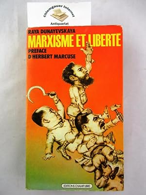 Bild des Verkufers fr Marxisme et Libert. Traduit de Amricain par Mara Oliva. Prface de Herbert Marcuse. zum Verkauf von Chiemgauer Internet Antiquariat GbR