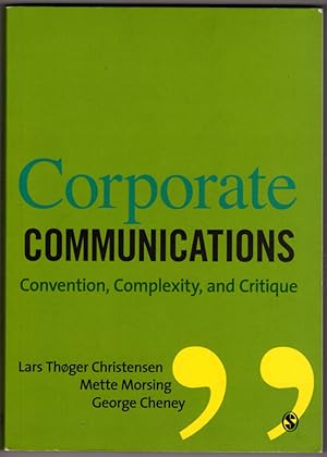 Bild des Verkufers fr Corporate Communications: Convention, Complexity and Critique zum Verkauf von Lake Country Books and More