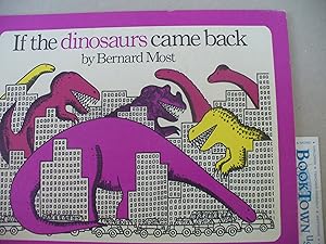 Seller image for If the Dinosaurs Came Back for sale by Thomas F. Pesce'
